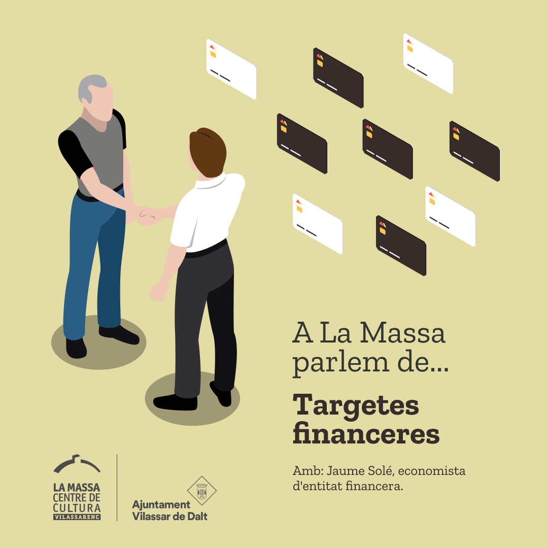 A La Massa parlem de... Targetes financeres