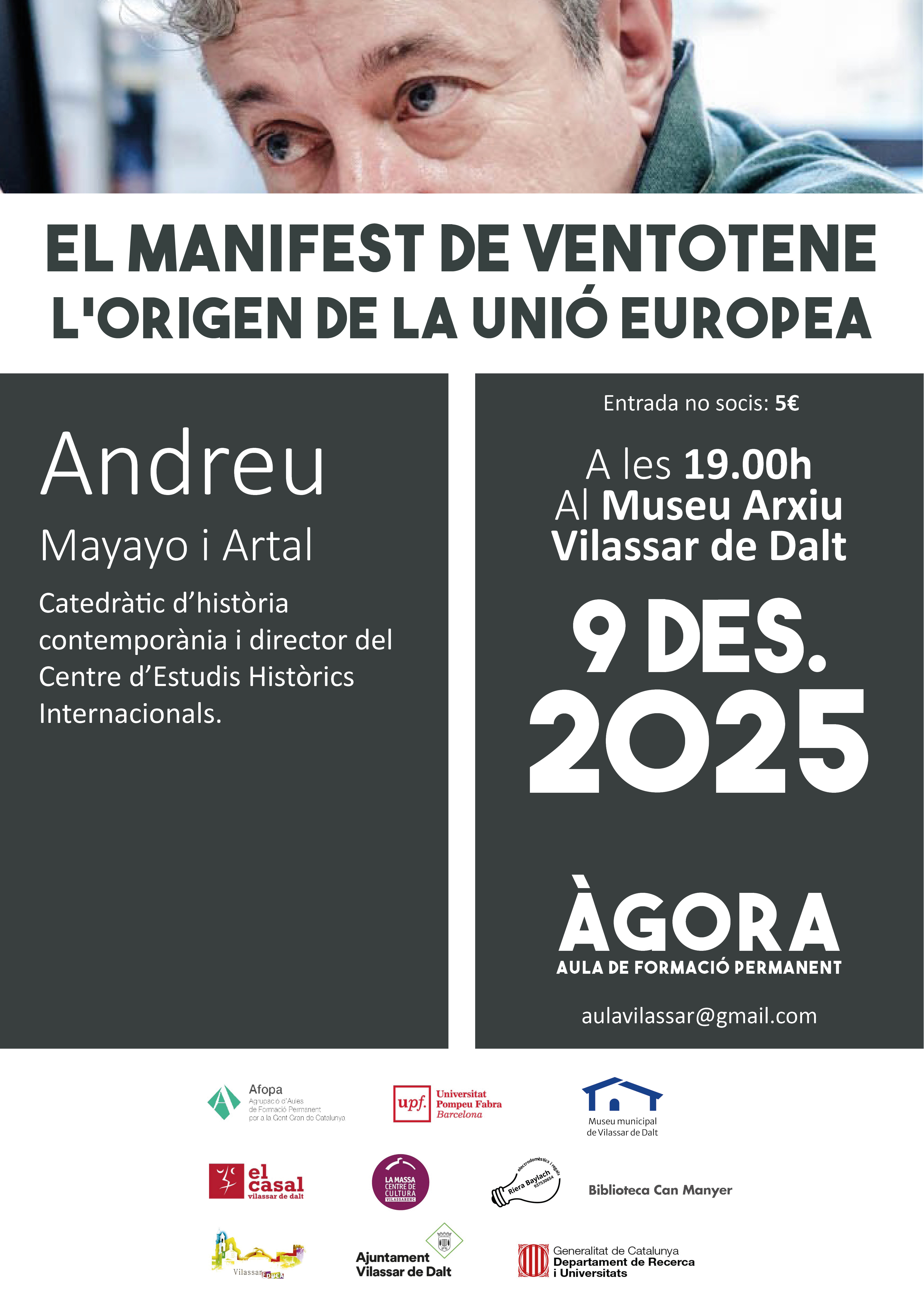 ?gora Vilassar: 'El manifest Ventotene: l'origen de la Unió Europea'